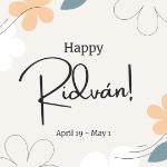 Ridván - First Night (Bahá'í) on April 20, 2025